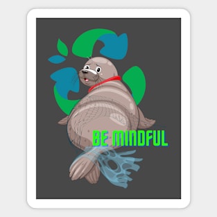 Be Mindful - Recycle Magnet